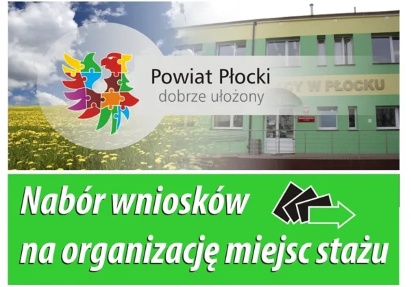 Grafika informacyjna Powiatu Płockiego z kolorowym logotypem puzzli na tle pola i budynku urzędu oraz zielonym paskiem z napisem „Nabór wniosków na organizację miejsc stażu”.