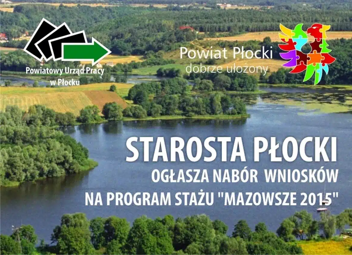 Widok na malowniczy krajobraz z rzeką oraz ogłoszenie o naborze wniosków na program stażu "MAZOWSZE 2015" przez Starostę Płockiego.