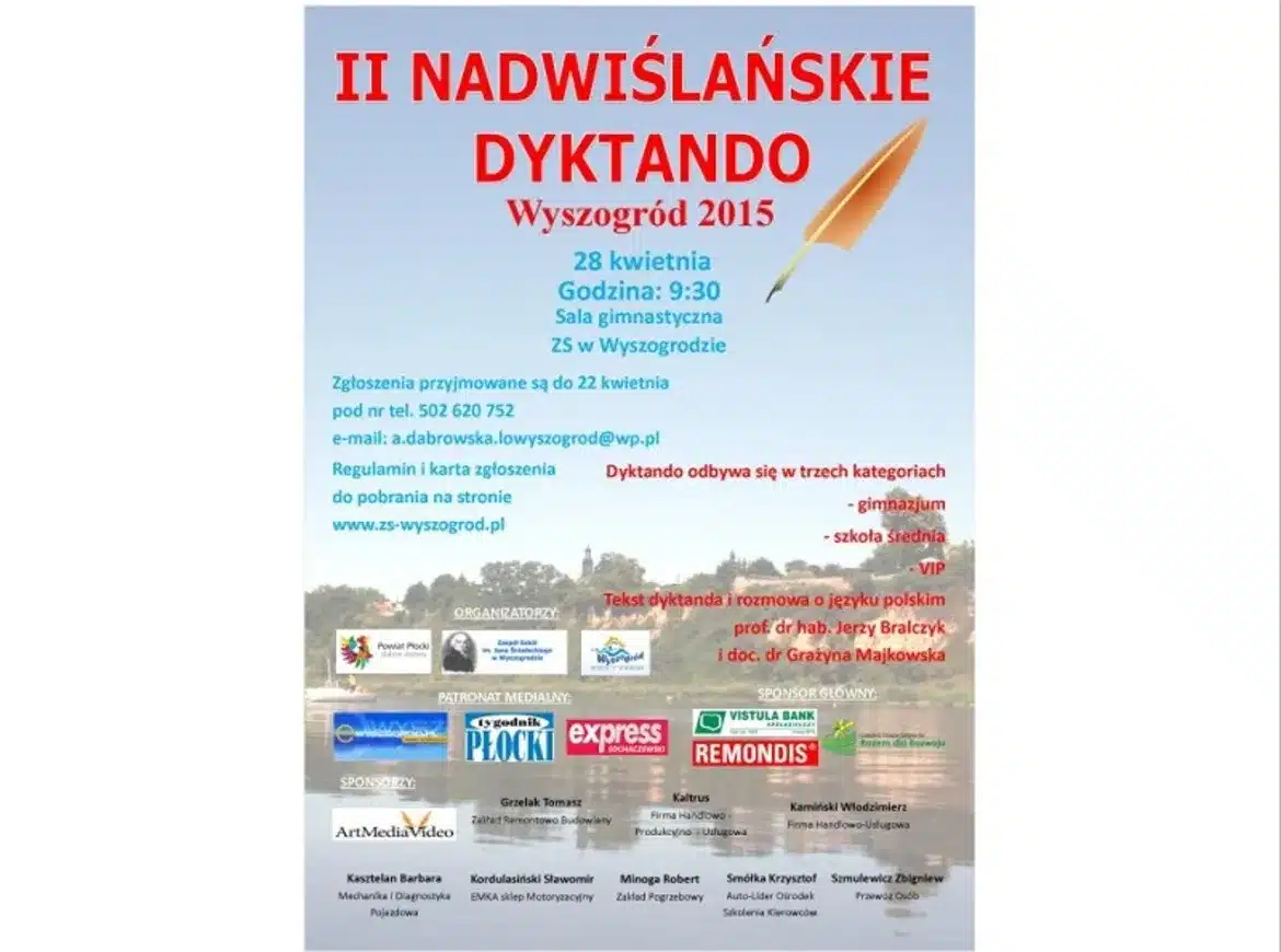 Plakat reklamujący II Nadwiślańskie Dyktando, które odbędzie się 28 kwietnia 2015 roku w sali gimnastycznej ZS w Wyszogrodzie.