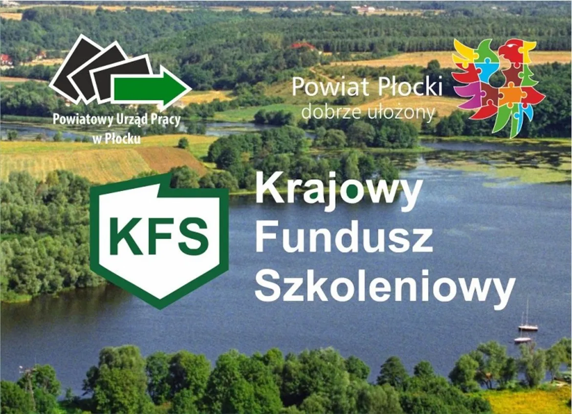 Grafika promująca nabór wniosków do Krajowego Funduszu Szkoleniowego, ilustrująca widok na malowniczą okolicę Płocka.