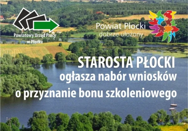 Obrazek przedstawia widok na rzekę i tereny zielone, ilustrujący ogłoszenie Starosty Płockiego o naborze wniosków o przyznanie bonu szkoleniowego.