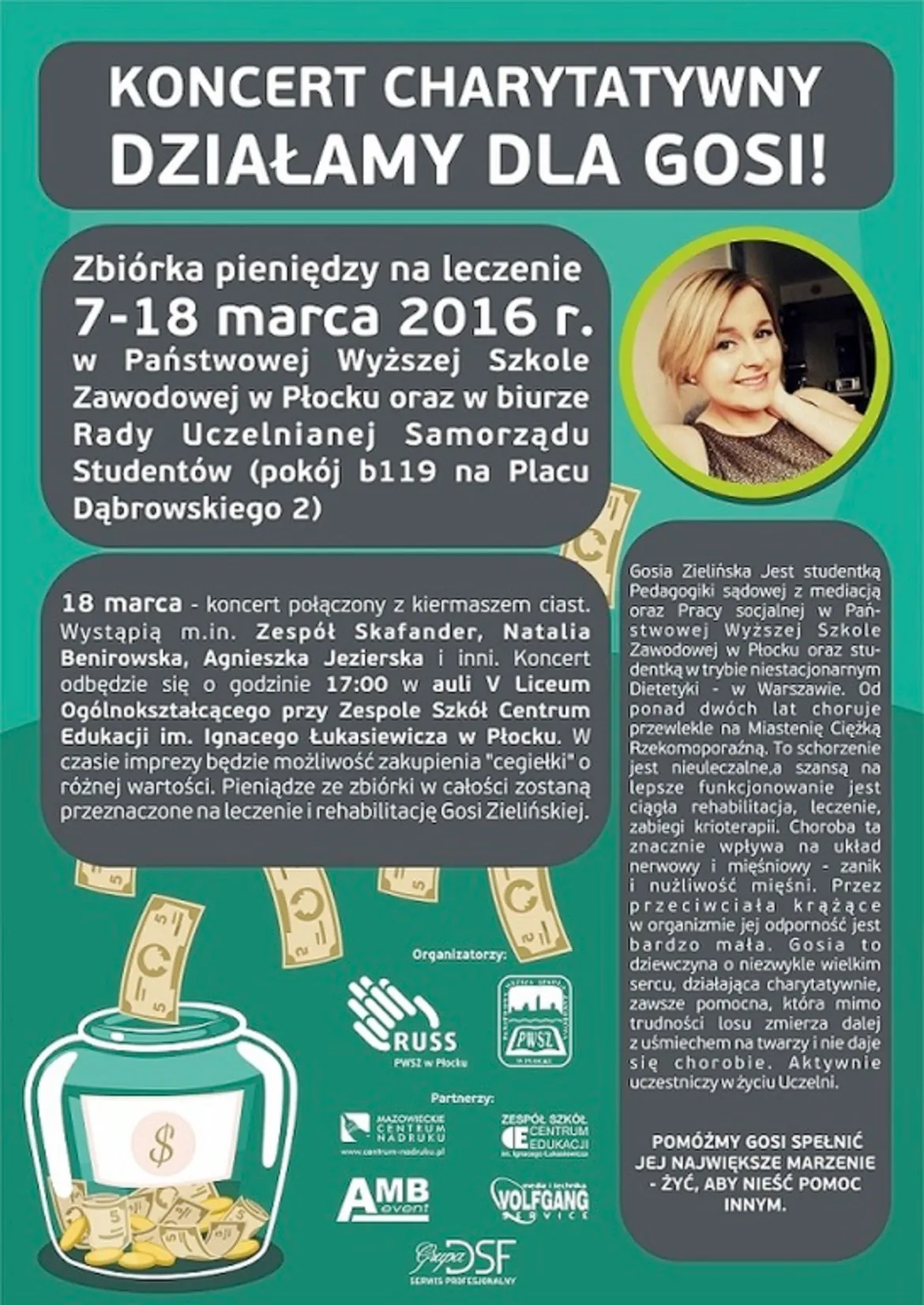 Plakat zapraszający na charytatywny koncert na rzecz Gosi Zielińskiej, który odbędzie się w marcu 2016 roku w Płocku, z informacjami o zbiórce pieniędzy na leczenie.