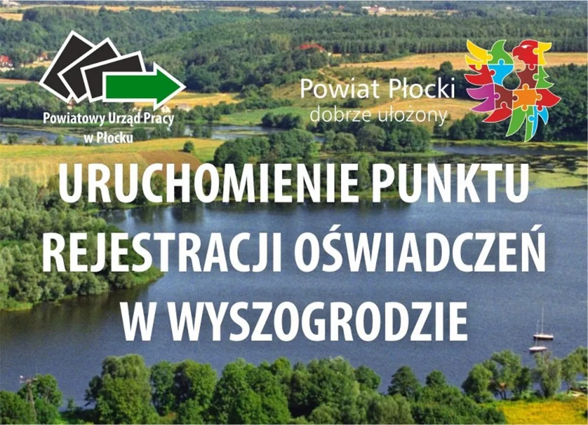 Banner informacyjny Powiatu Płockiego informujący o uruchomieniu punktu rejestracji oświadczeń w Wyszogrodzie, z logo Powiatowego Urzędu Pracy w Płocku na tle jeziornego krajobrazu i zieleni.