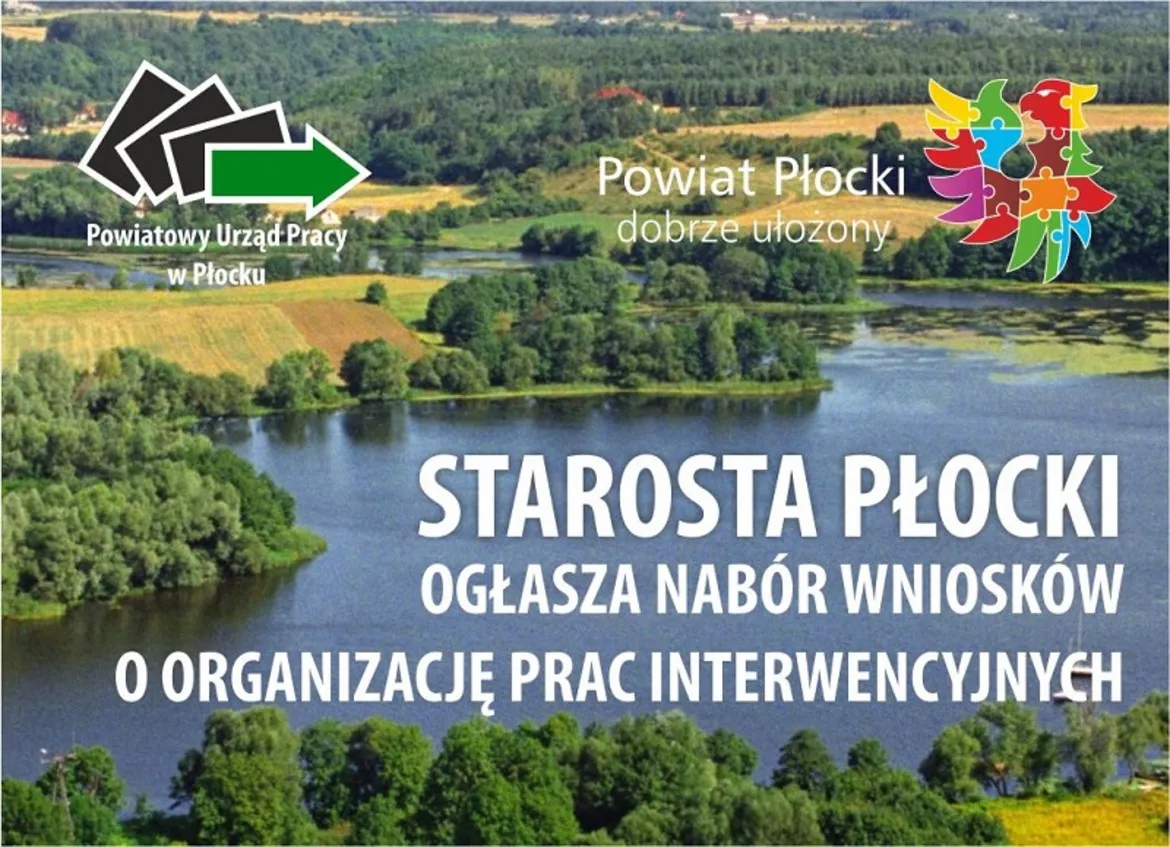 Krajobraz nad rzeką z zielonymi polami i lasami, z logotypami Powiatowego Urzędu Pracy w Płocku oraz Powiatu Płockiego i napisem o naborze wniosków na organizację prac interwencyjnych.