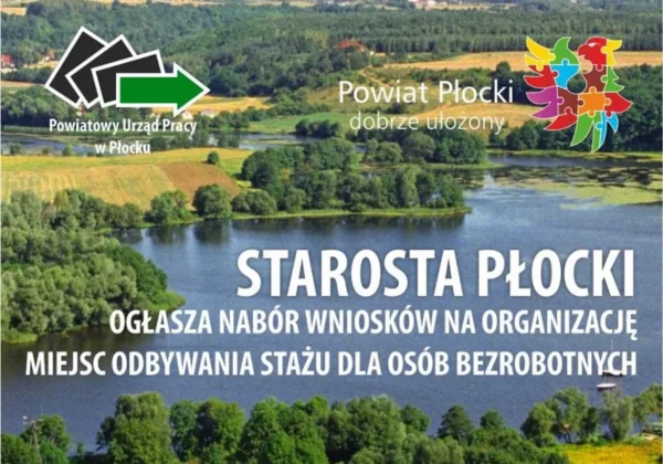 Banner z napisem „Starosta Płocki ogłasza nabór wniosków na organizację miejsc odbywania stażu dla osób bezrobotnych” z logiem Powiatowego Urzędu Pracy w Płocku na tle jeziora i zielonych pól.
