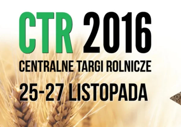 Plakat Centralnych Targów Rolniczych CTR 2016 z datą 25–27 listopada na tle zbóż.