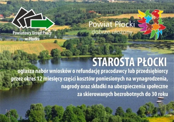 Krajobrazowy banner z jeziorem i zielonymi polami, logo Powiatowego Urzędu Pracy w Płocku oraz informacją o naborze wniosków o refundację kosztów wynagrodzeń i składek dla bezrobotnych do 30 roku życia, ogłoszonym przez Starostę Płockiego.