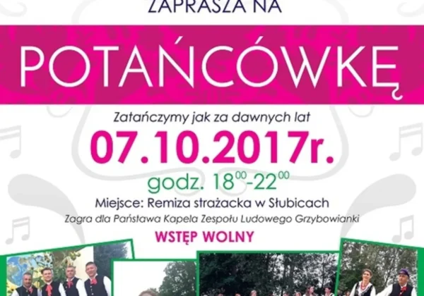 Plakat promujący potańcówkę w Słubicach z zespołem ludowym Grzybowianki, data 07.10.2017, godz. 18–22, miejsce Remiza Strażacka w Słubicach.