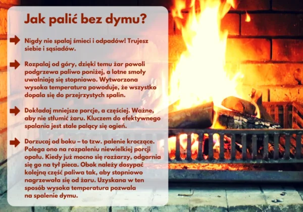 Edukacyjny plakat z kominkiem i płomieniami po prawej stronie oraz listą porad „Jak palić bezdymu?” po lewej, promujący walkę ze smogiem.