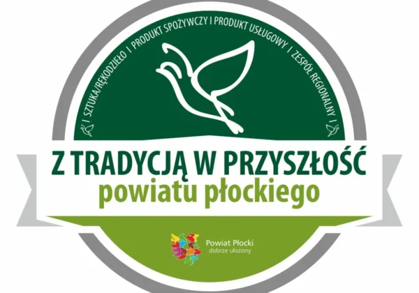 Okrągły znak promocyjny Powiatu Płockiego z napisem „Z tradycją w przyszłość powiatu płockiego” i sylwetką gołębia na zielonym tle.