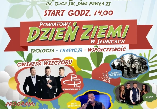 Kolorowy plakat promujący Powiatowy Dzień Ziemi w Słubicach z datą 20 maja 2018 i motywami roślinnymi oraz planowanymi występami.