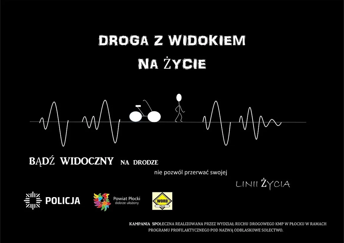 Plakat promujący bezpieczeństwo na drodze w ramach programu Odblaskowe Sołectwo, z hasłem „Droga z widokiem na życie” i „Bądź widoczny na drodze”, przedstawiający pieszego i rowerzystę idących po czarnym tle nad falującą linią życia.