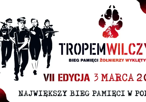 Graficzny plakat promujący bieg Tropem Wilczym upamiętniający Żołnierzy Wyklętych, z grupą biegnących sylwetek żołnierzy po lewej stronie i czerwonymi akcentami z informacją o VII edycji 3 marca 2019.