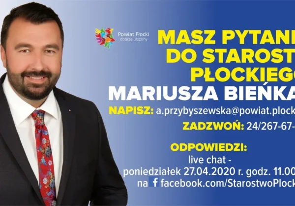 Baner informacyjny z portretem mężczyzny w garniturze po lewej i dużym żółtym napisem zachęcającym do zadawania pytań Starosty Powiatu Płockiego.
