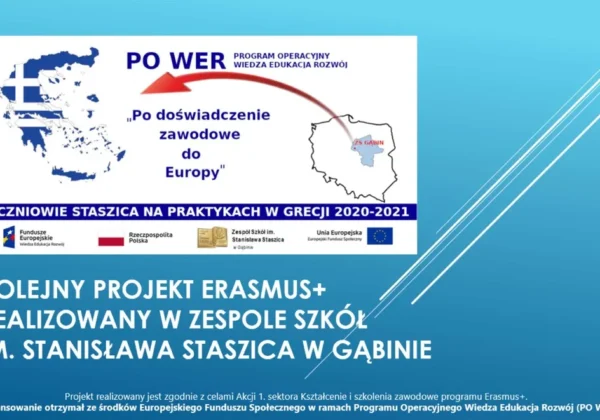 Plakat promujący projekt Erasmus+ „Po doświadczenie zawodowe do Europy” realizowany w Zespole Szkół im. Stanisława Staszica w Gąbinie, z mapą Europy i logotypami funduszy.