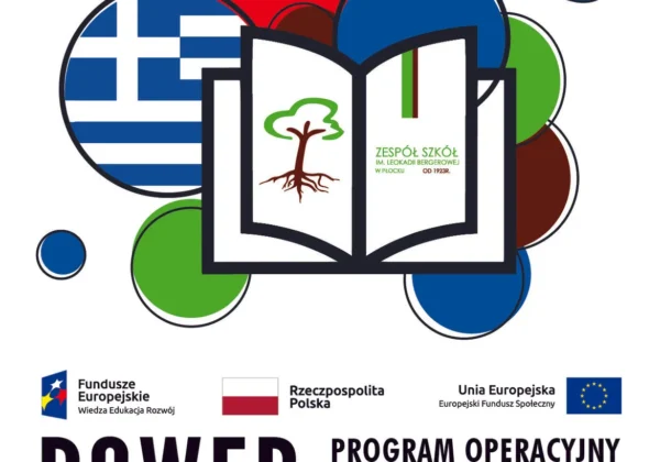 Plakat promujący praktyki zawodowe dla uczniów Zespołu Szkół im. Leokadii Bergerowej w Płocku w Grecji: otwarta książka z drzewem, otoczona kolorowymi okręgami i flagą Grecji, z logotypami Funduszy Europejskich.