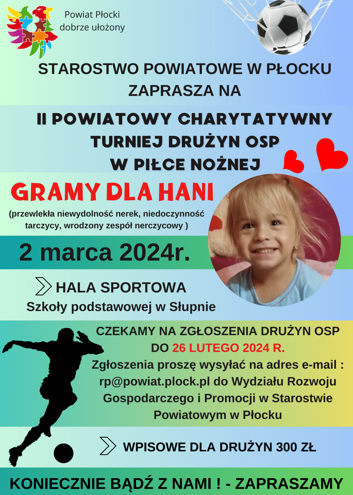 Plakat zapraszający na II Powiatowy Charytatywny Turniej drużyn OSP w piłce nożnej, który odbędzie się 2 marca 2024 roku, z informacjami o zgłoszeniach oraz charytatywnym celu turnieju.