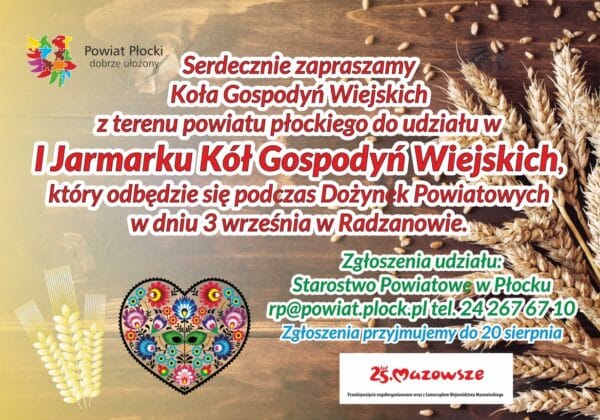 Plakat zapraszający Koła Gospodyń Wiejskich z powiatu płockiego do udziału w I Jarmarku, który odbędzie się 3 września w Radzanowie.