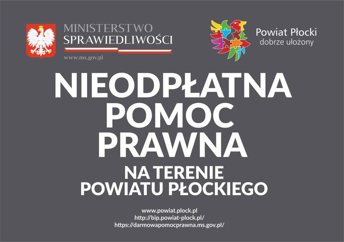Grafika informacyjna dotycząca nieodpłatnej pomocy prawnej dostępnej na terenie powiatu płockiego, z logo Ministerstwa Sprawiedliwości i herbem powiatu.