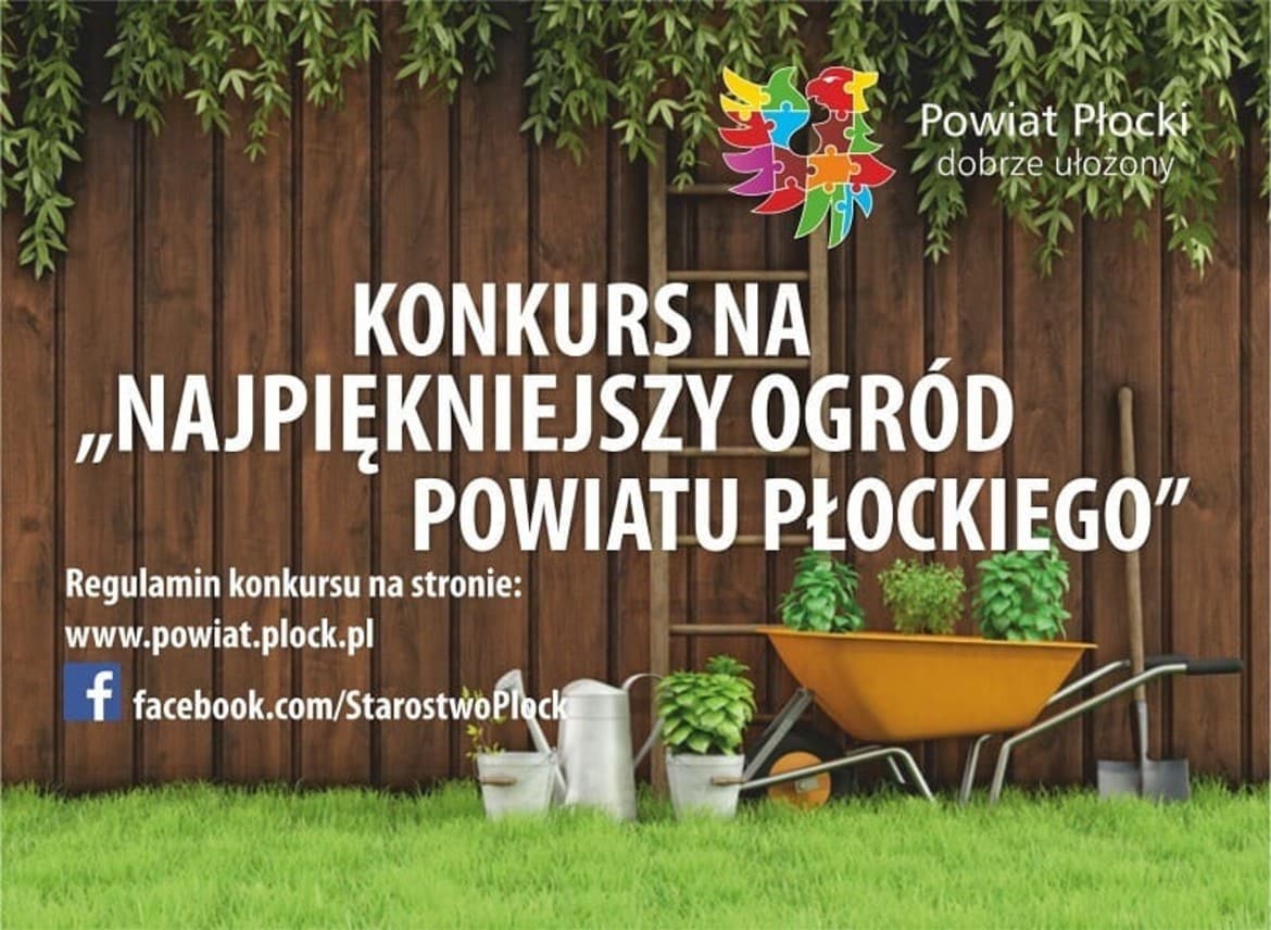 Plakat ogłasza konkurs na "Najpiękniejszy ogród Powiatu Płockiego", prezentując elementy ogrodowe i zachęcając do uczestnictwa.