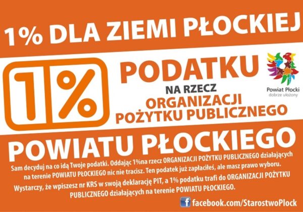 Plakat promujący możliwość przekazania 1% podatku na rzecz organizacji pożytku publicznego w powiecie płockim.