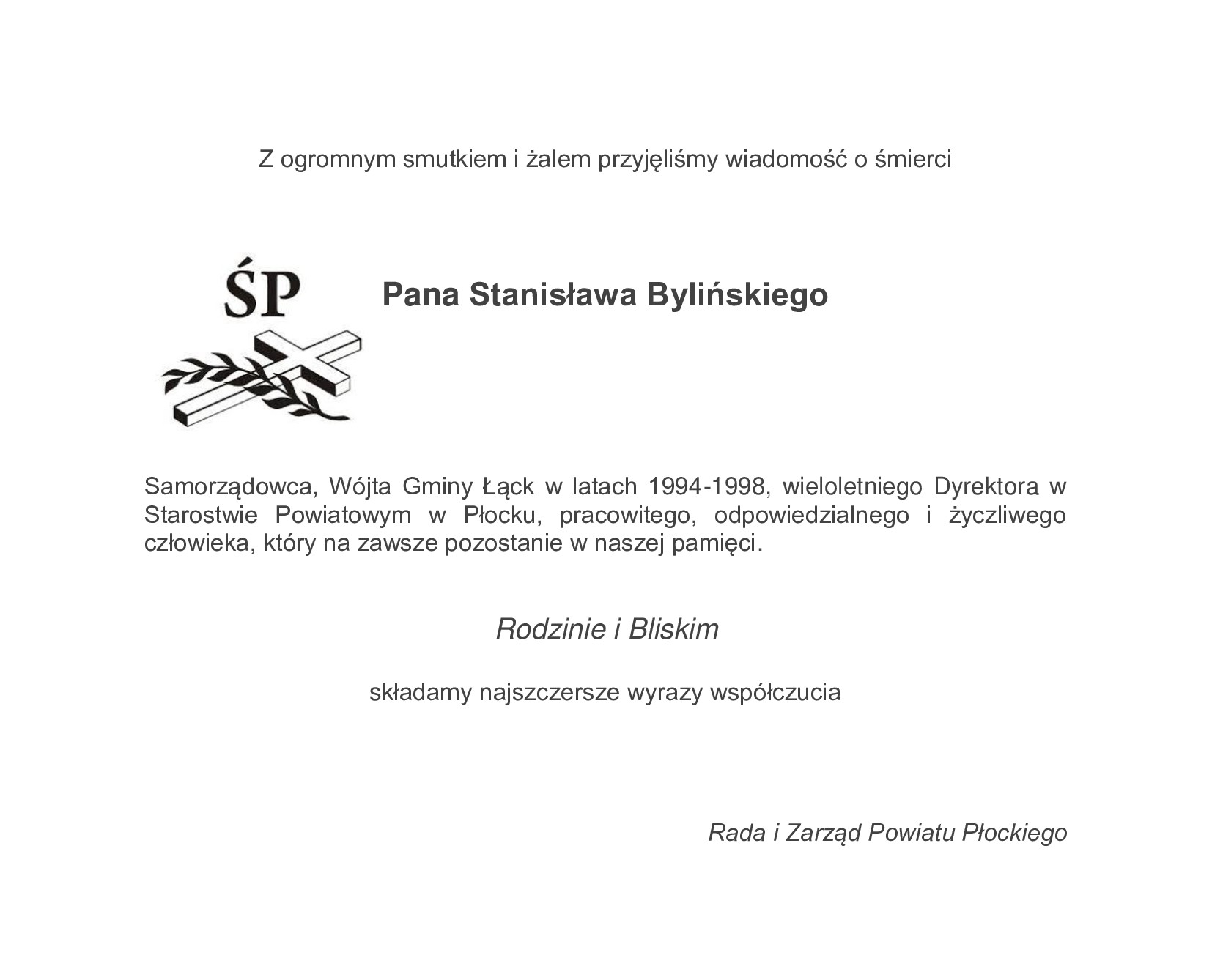 Nekrolog Stanisława Bylińskiego, samorządowca i Wójta Gminy Łąck, z wyrazami współczucia od Rady i Zarządu Powiatu Płockiego.